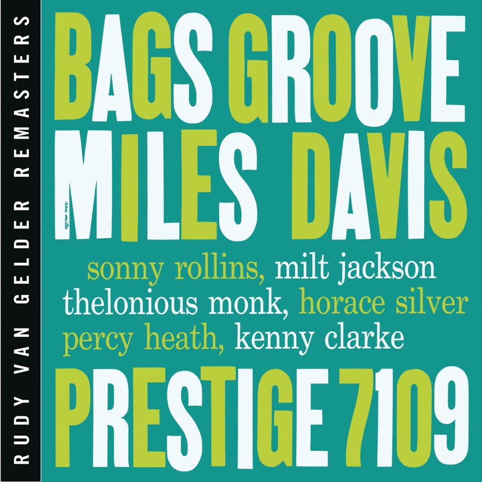 Miles Davis - Bags' Groove